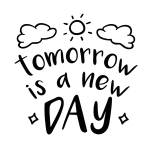 Tomorrow is a New Day